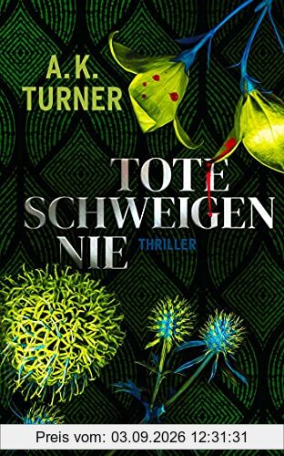Tote schweigen nie: Thriller (Raven & Flyte ermitteln, Band 1)