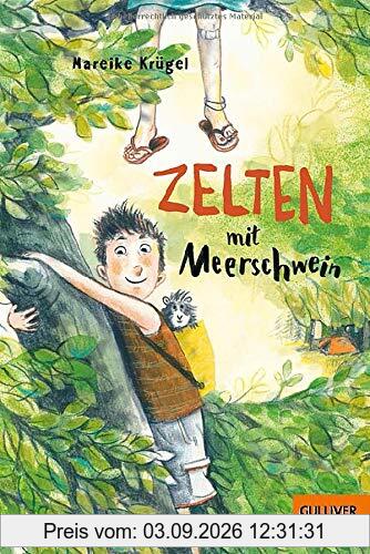 Zelten mit Meerschwein: Roman