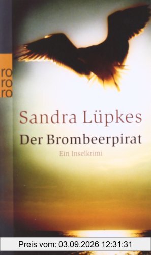 Der Brombeerpirat: Ein Inselkrimi