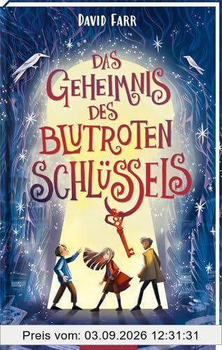 Das Geheimnis des blutroten Schlüssels (Das Buch der gestohlenen Träume 2): Fantasy-Roman voller magischer Abenteuer und Buchmagie | ab 10 Jahren