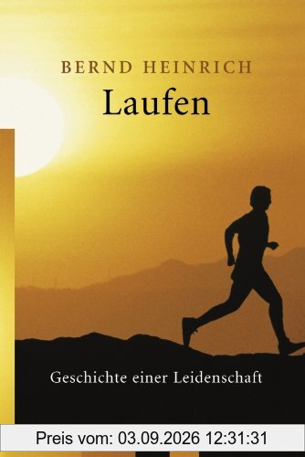 Laufen: Geschichte einer Leidenschaft