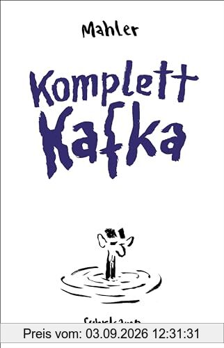 Komplett Kafka: Vom Großmeister des Minimalismus – originell, gewitzt und irre komisch