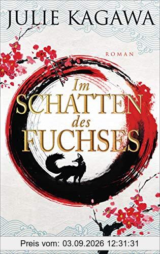 Im Schatten des Fuchses: Roman (Schatten-Serie, Band 1)