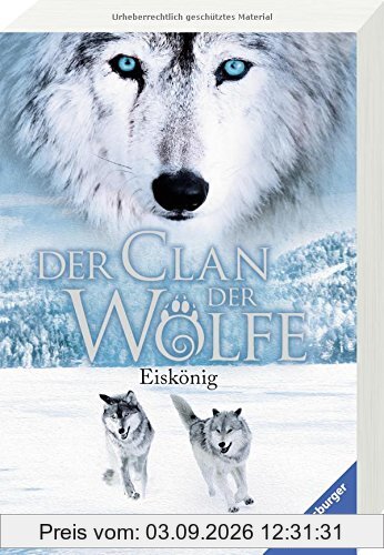 Der Clan der Wölfe, Band 4: Eiskönig