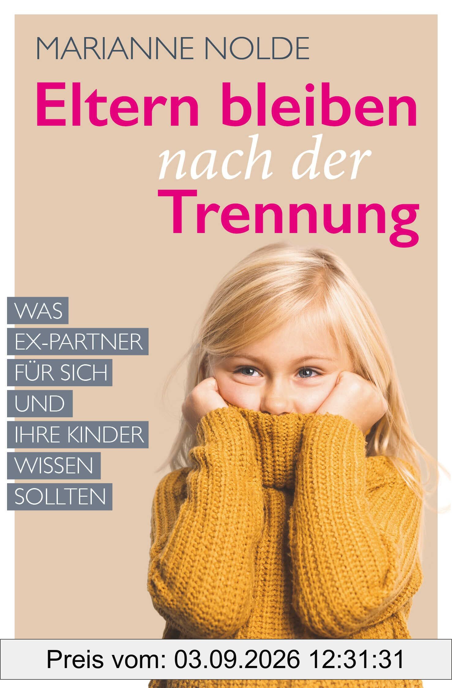 Eltern bleiben nach der Trennung: Was Ex-Partner für sich und ihre Kinder wissen sollten