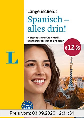 Langenscheidt Spanisch - alles drin!: Wortschatz und Grammatik - nachschlagen, lernen und üben (Langenscheidt Alles drin)