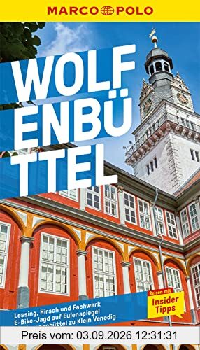 MARCO POLO Reiseführer Wolfenbüttel, Nordharz: Reisen mit Insider-Tipps. Inklusive kostenloser Touren-App