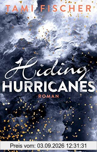 Hiding Hurricanes: Roman (Fletcher University, Band 3)