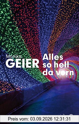 Alles so hell da vorn (Ariadne Kriminalroman)
