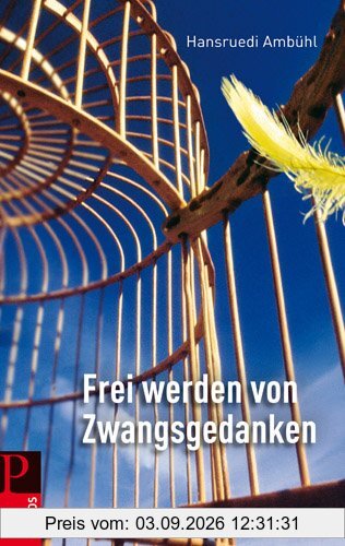 Frei werden von Zwangsgedanken