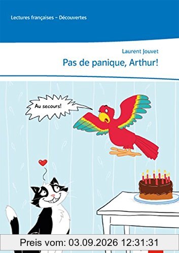 Pas de panique, Arthur!: Lecture graduée