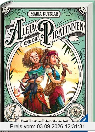 Aleja und die Piratinnen, Band 2: Der Tempel der Wunder (Aleja und die Piratinnen, 2)