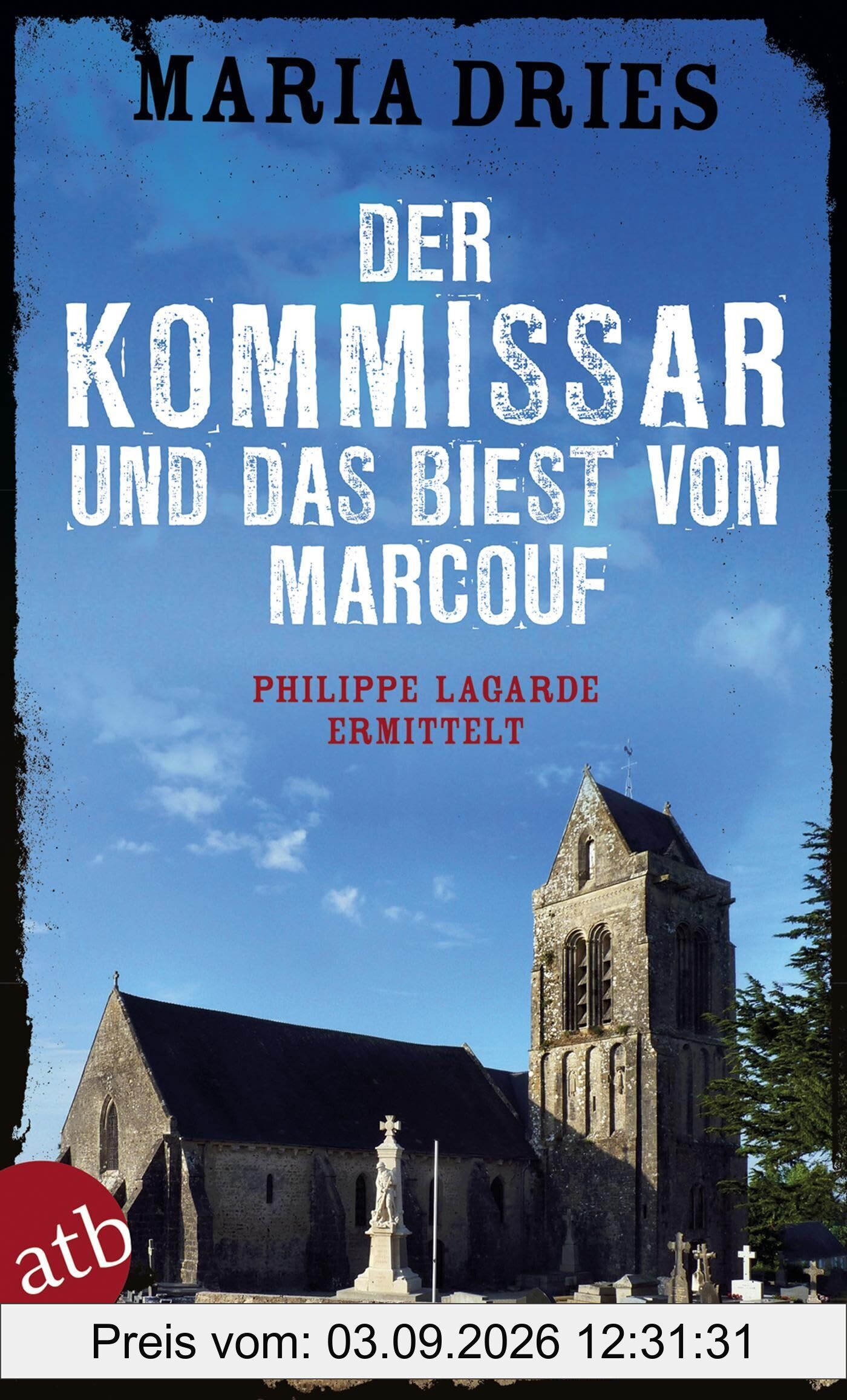Der Kommissar und das Biest von Marcouf