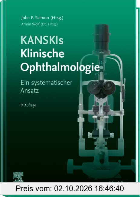 Kanskis Klinische Ophthalmologie: Ein systematischer Ansatz