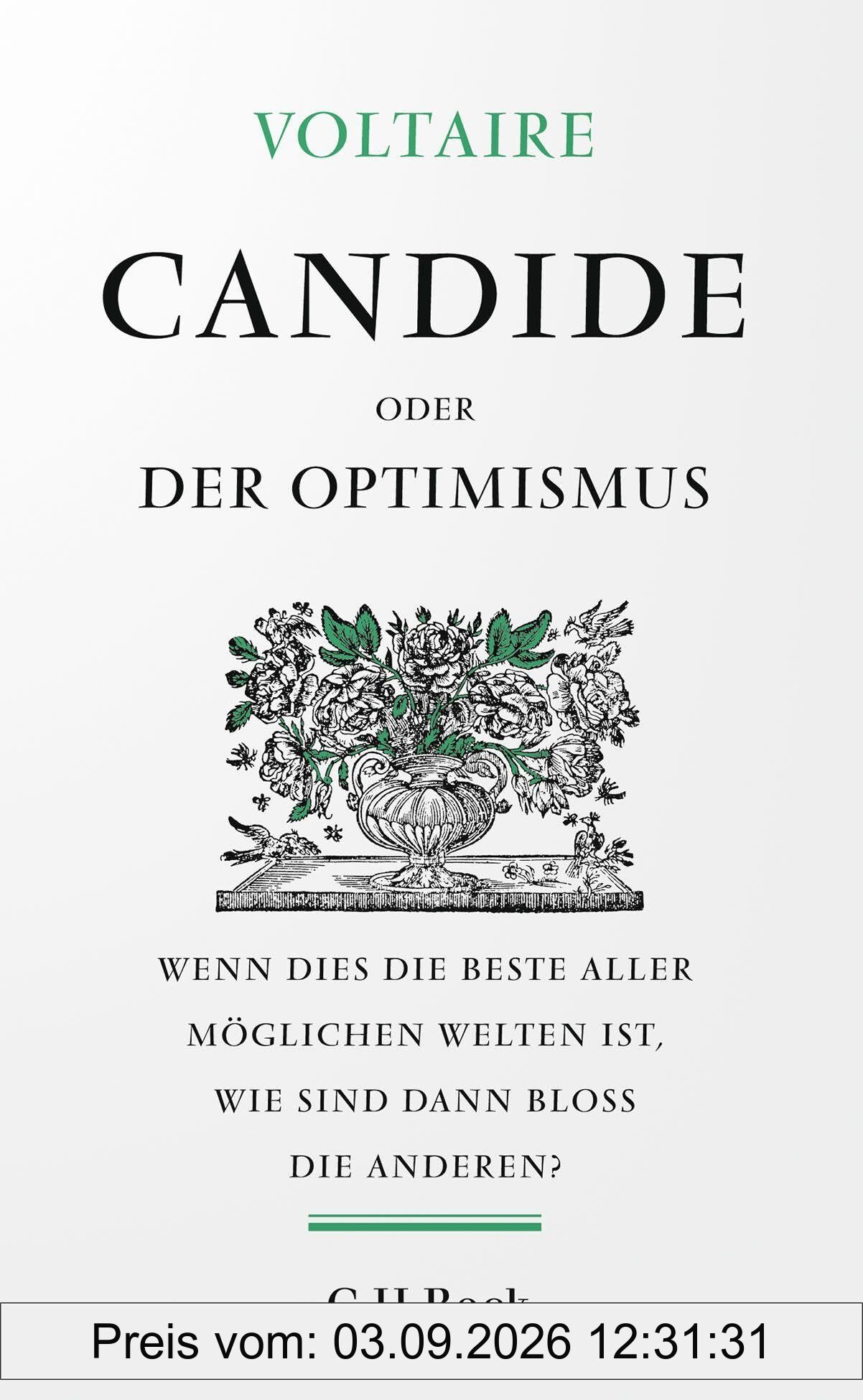Candide: oder Der Optimismus. Kleine Bibliothek der Weltweisheit (Beck Paperback)
