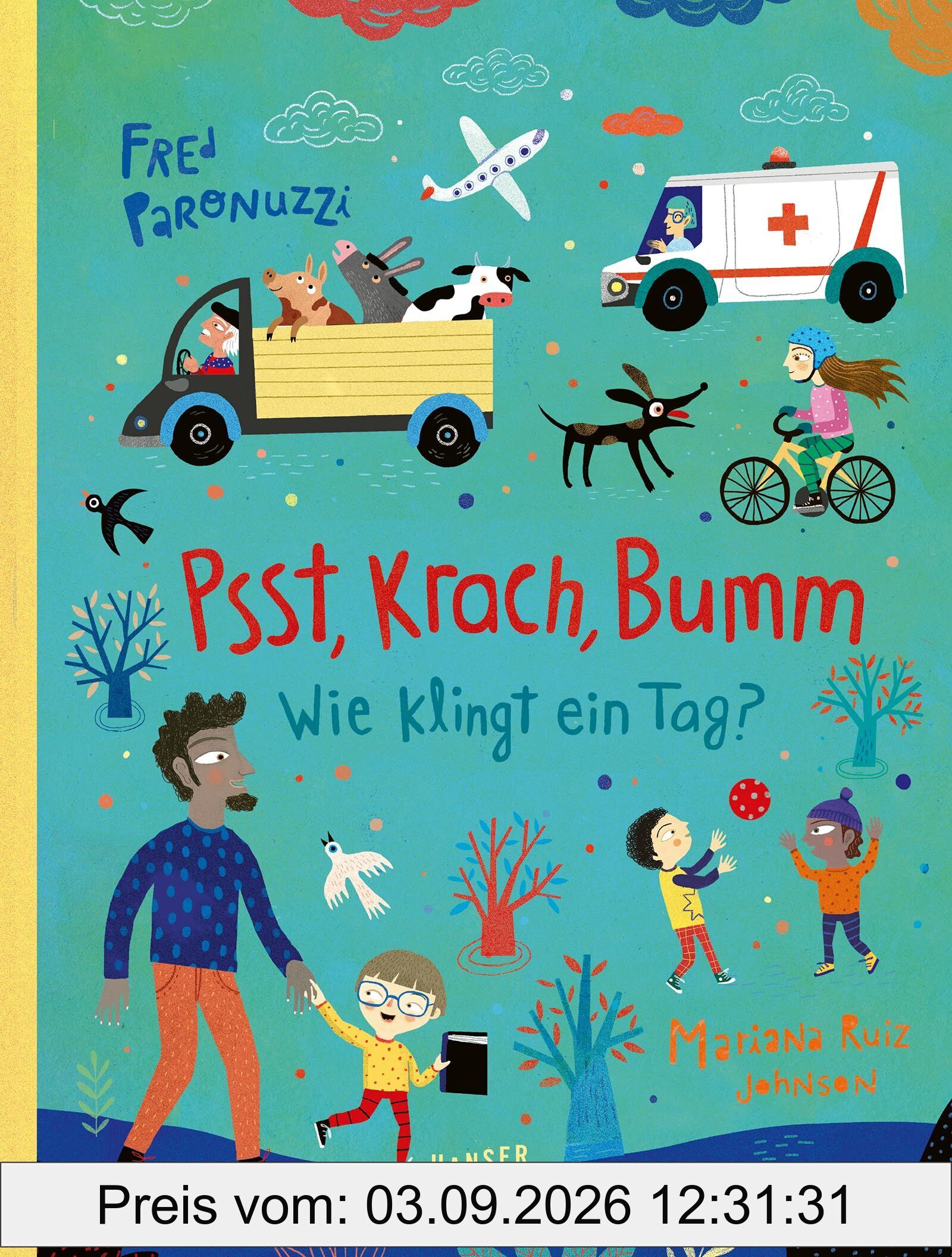 Psst, Krach, Bumm - Wie klingt ein Tag?