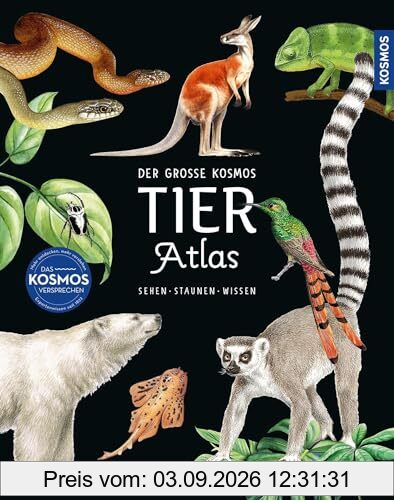 Der große Kosmos Tieratlas: mit über 1.700 einzigartigen und wunderschönen Tierzeichnungen zum Entdecken und Staunen
