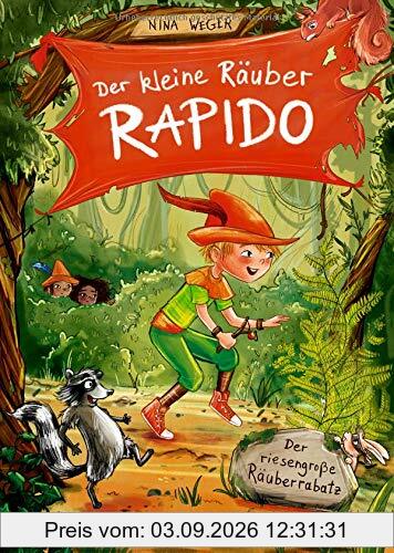 Der kleine Räuber Rapido 1: Der riesengroße Räuberrabatz