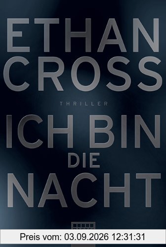 Ich bin die Nacht: Thriller
