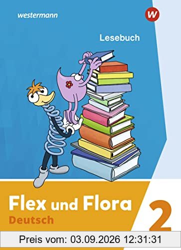 Flex und Flora - Ausgabe 2021: Lesebuch 2