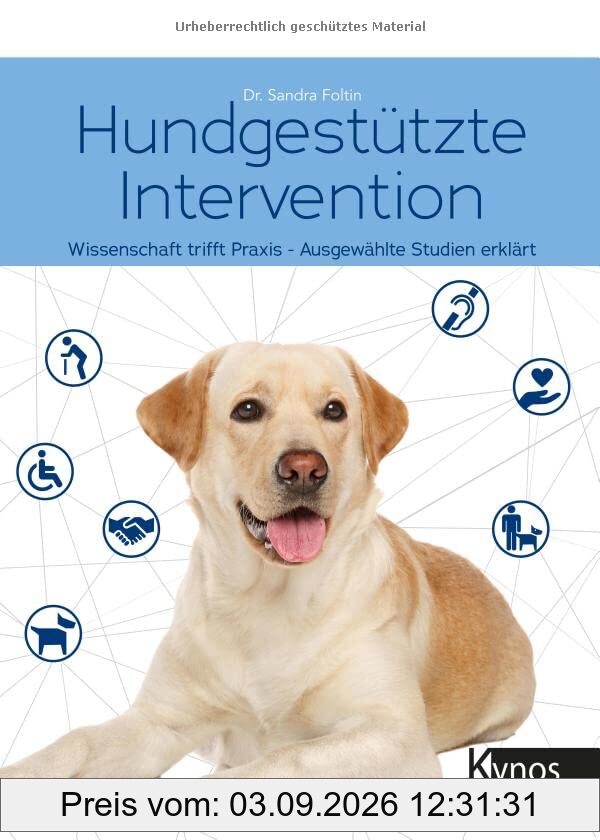 Hundgestützte Intervention: Wissenschaft trifft Praxis - Ausgewählte Studien erklärt