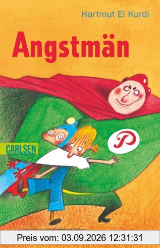 Angstmän: Eine panische Heldengeschichte