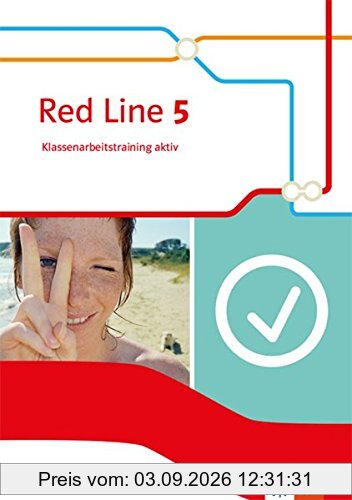 Red Line 5: Klassenarbeitstraining aktiv mit Multimedia-CD Klasse 9 (Red Line. Ausgabe ab 2014)