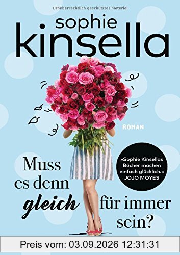 Muss es denn gleich für immer sein?: Roman