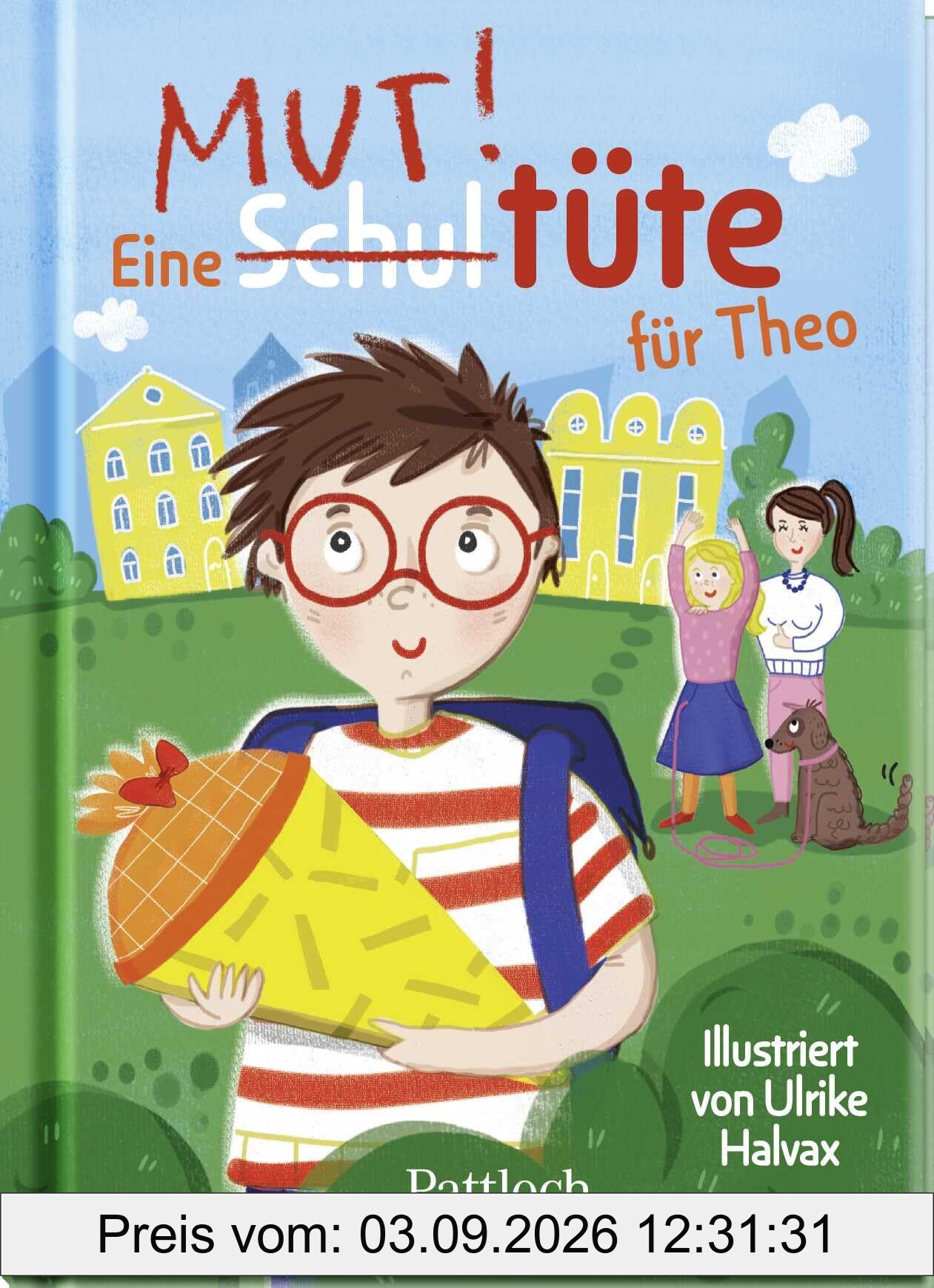Eine Schultüte für Theo: Kleines Bilderbuch mit Mutmachgeschichte ab 5 Jahren | Tolles Geschenk zur Einschulung (Kleine Geschenke zur Einschulung & für die Schultüte)
