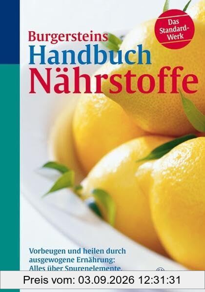 Burgersteins Handbuch Nährstoffe