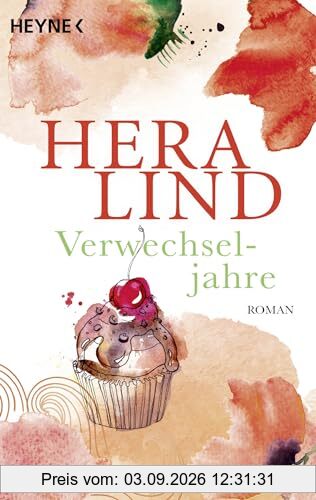Verwechseljahre: Roman