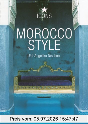 Angelika Taschen Morocco Style , Exteriors, Interiors, Details