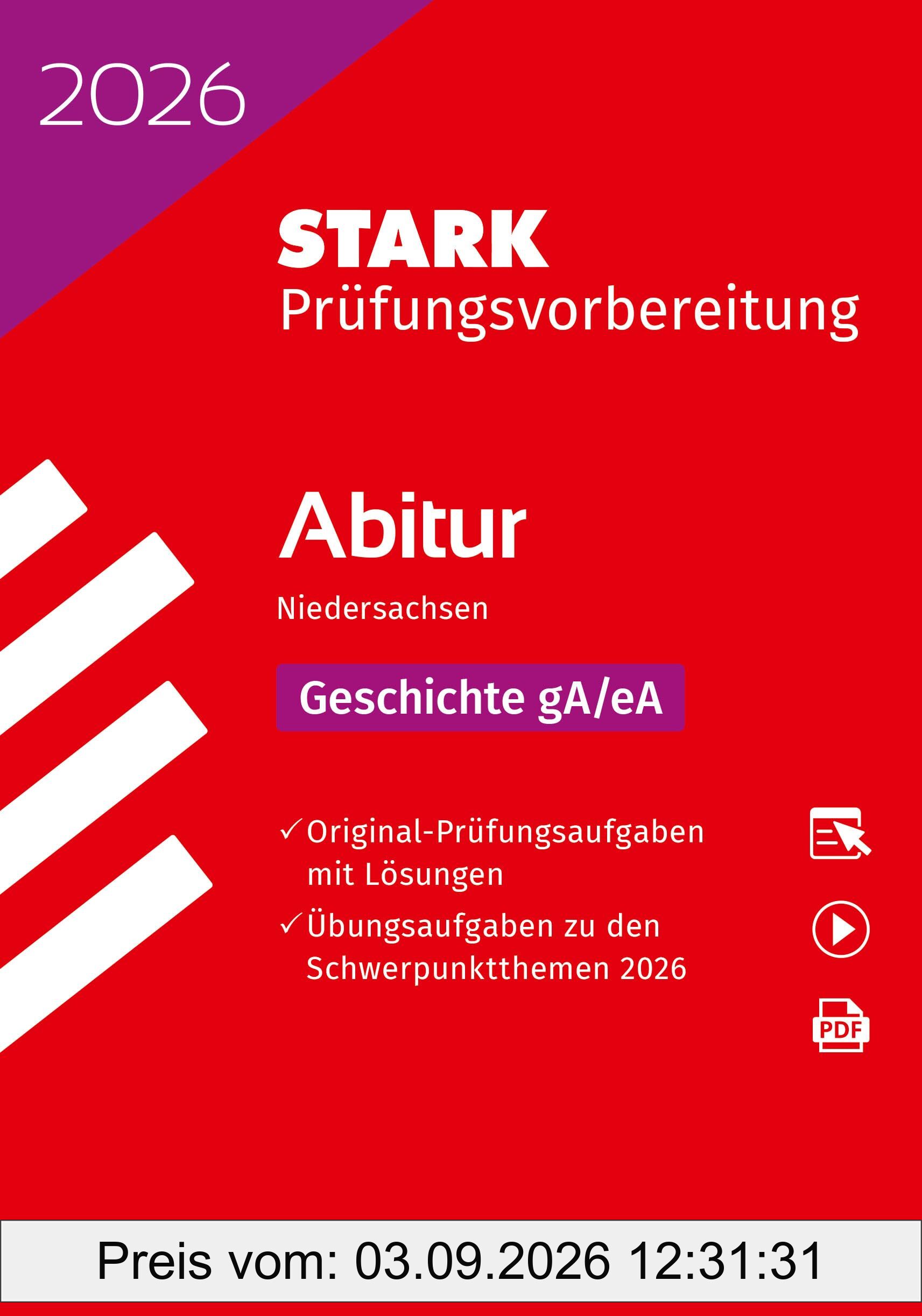 STARK Geschichte gA/eA - Abitur 2026 Niedersachsen - Prüfungsvorbereitung (Abitur-Prüfungen)