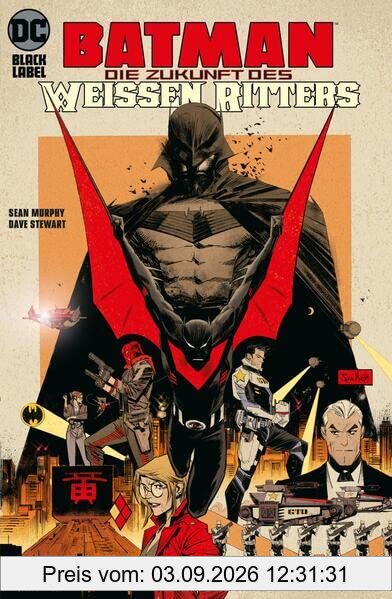 Batman: Die Zukunft des Weißen Ritters
