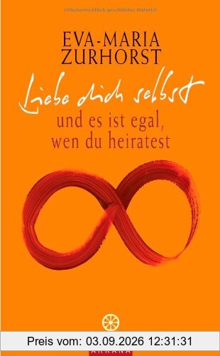 Liebe dich selbst und es ist egal, wen du heiratest