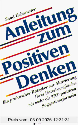 Anleitung zum Positiven Denken