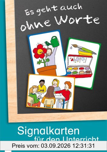 Es geht auch ohne Worte: Signalkarten für den Unterricht