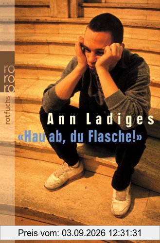 Hau ab, du Flasche