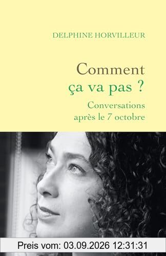 Comment ça va pas ? : conversations après le 7 octobre