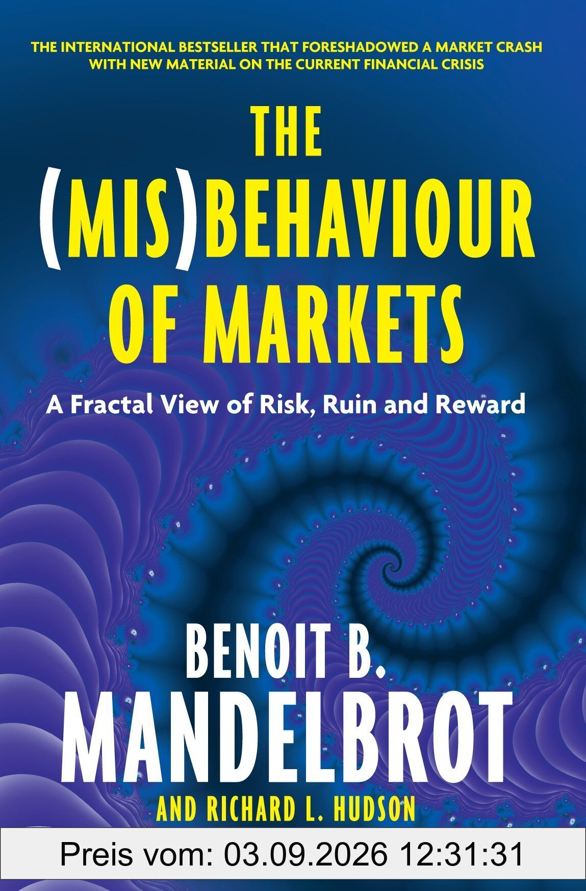 The (Mis)Behaviour of Markets