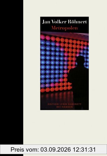 Metropolen: Gedichte