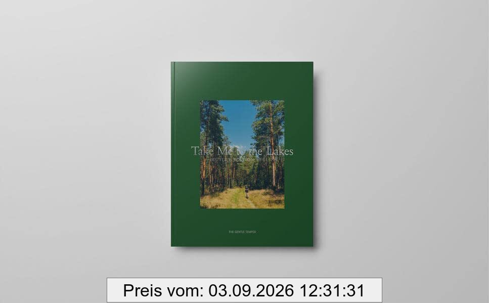 Take Me to the Lakes - Bicycle Edition Berlin