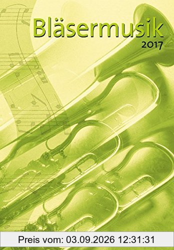 Bläsermusik 2017