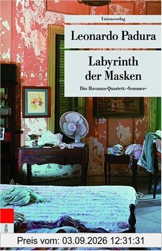 Labyrinth der Masken. Das Havanna-Quartett: Sommer