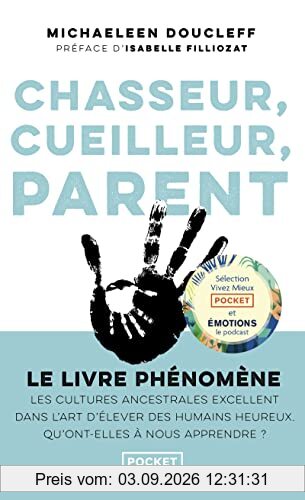 Chasseur, cueilleur, parent