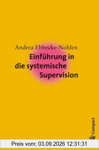 Einführung in die systemische Supervision