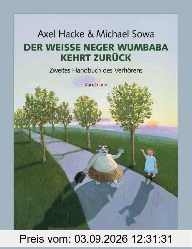 Der weisse Neger Wumbaba kehrt zurück: Zweites Handbuch des Verhörens