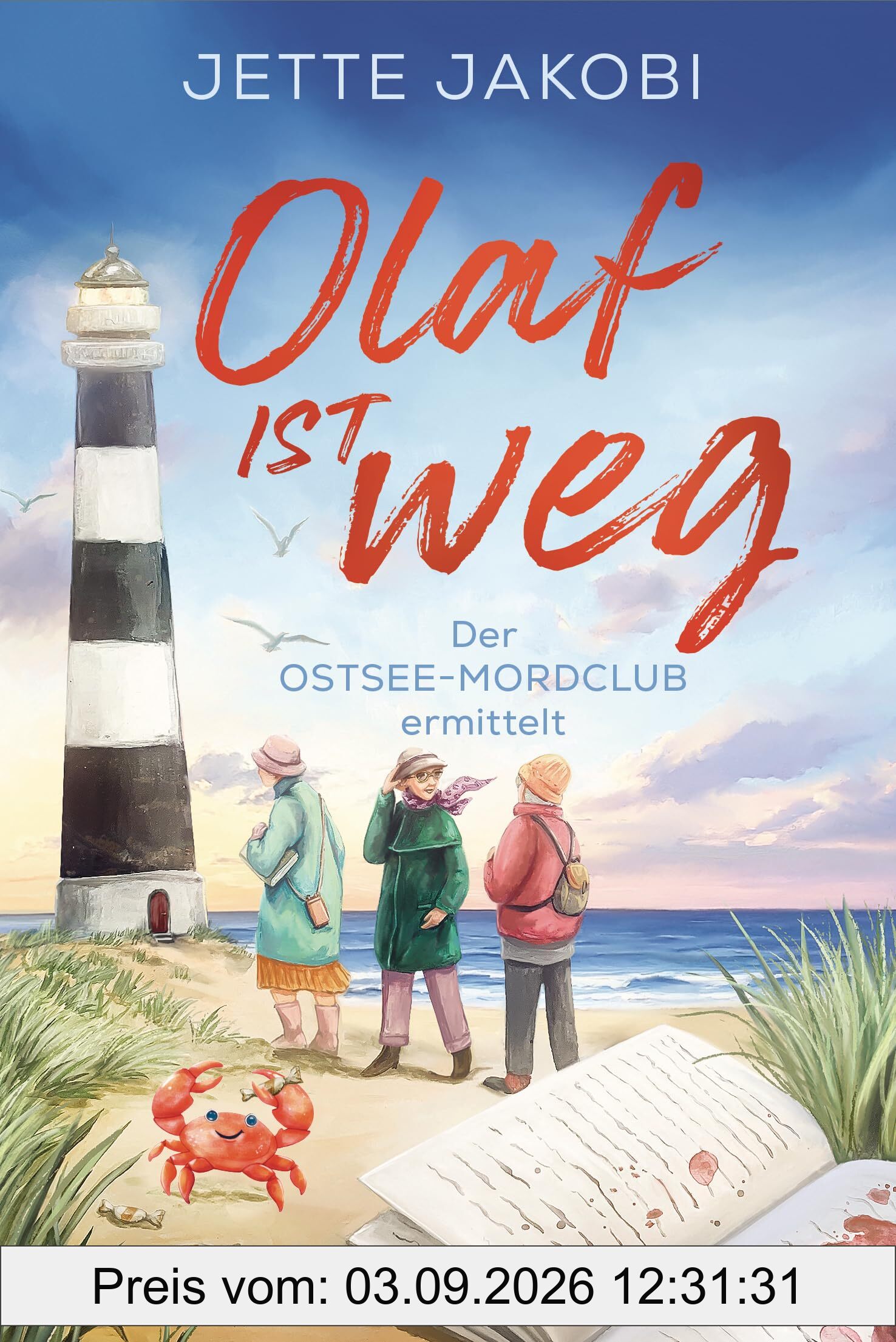 Olaf ist weg: Der Ostsee-Mordclub ermittelt