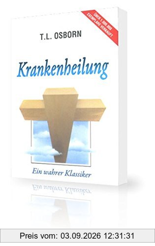 Krankenheilung: Ein wahrer Klassiker