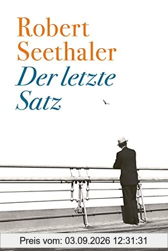 Der letzte Satz: Roman